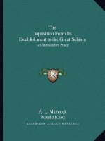 The Inquisition From Its Establishment to the Great Schism: An Introductory Study
