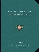 Constantine the Great and the Christian Revolution