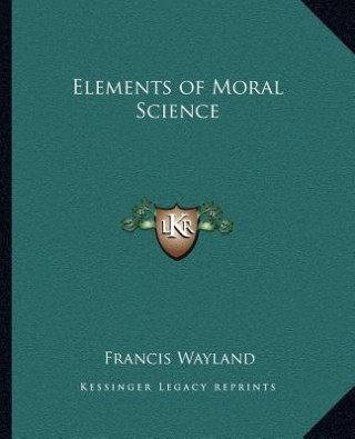 Elements of Moral Science