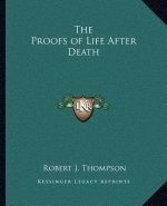 The Proofs of Life After Death