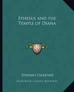 Ephesus and the Temple of Diana