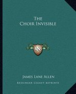 The Choir Invisible