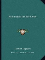 Roosevelt in the Bad Lands