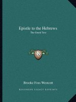 Epistle to the Hebrews: The Greek Text