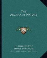 The Arcana of Nature