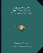 Sermons on the Two Great Commandments
