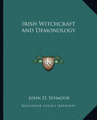 Irish Witchcraft and Demonology