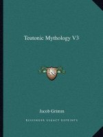 Teutonic Mythology V3