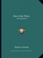 One of the Thirty: A Strange History