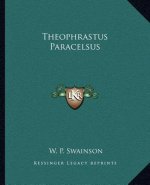 Theophrastus Paracelsus