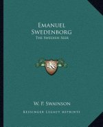 Emanuel Swedenborg: The Swedish Seer