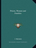 Priests, Women and Families