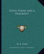Seven Poems and a Fragment