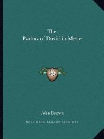 The Psalms of David in Metre