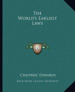 The World's Earliest Laws