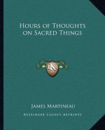 Hours of Thoughts on Sacred Things