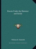 Russia Under the Hammer and Sickle