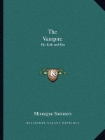The Vampire: His Kith and Kin