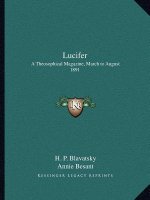 Lucifer: A Theosophical Magazine, March to August 1891