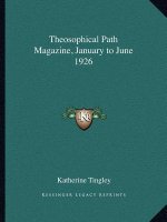 Theosophical Path Magazine, January to June 1926