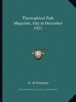 Theosophical Path Magazine, July to December 1931