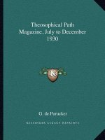 Theosophical Path Magazine, July to December 1930