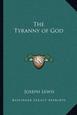 The Tyranny of God