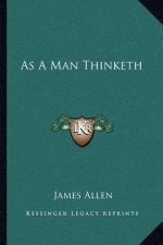 As a Man Thinketh