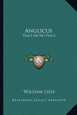 Anglicus: Peace or No Peace