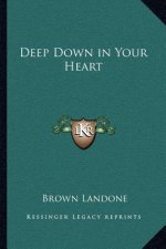 Deep Down in Your Heart