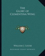 The Glory of Clementina Wing