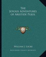 The Joyous Adventures of Aristide Pujol