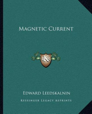 Magnetic Current