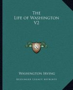 The Life of Washington V2