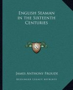 English Seaman in the Sixteenth Centuries