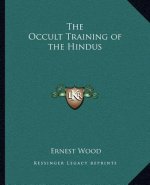 The Occult Training of the Hindus