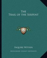 The Trail of the Serpent