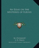 An Essay on the Mysteries of Eleusis