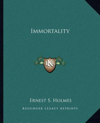 Immortality