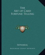 The Art of Card Fortune Telling