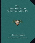The Dioscuri in the Christian Legends