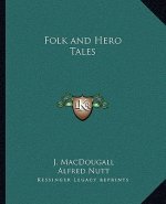 Folk and Hero Tales