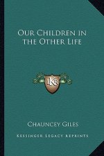 Our Children in the Other Life