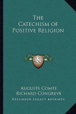 The Catechism of Positive Religion