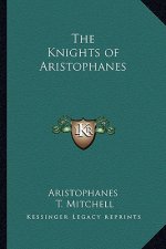 The Knights of Aristophanes