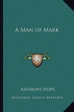 A Man of Mark