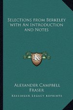 Selections from Berkeley with an Introduction and Notes
