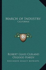 March of Industry: California