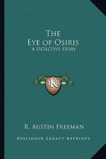 The Eye of Osiris: A Detective Story