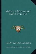 Nature Addresses and Lectures